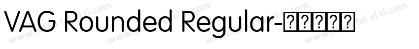 VAG Rounded Regular字体转换